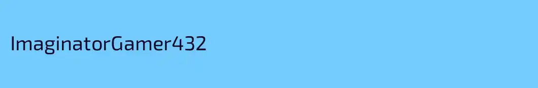 ImaginatorGamer432