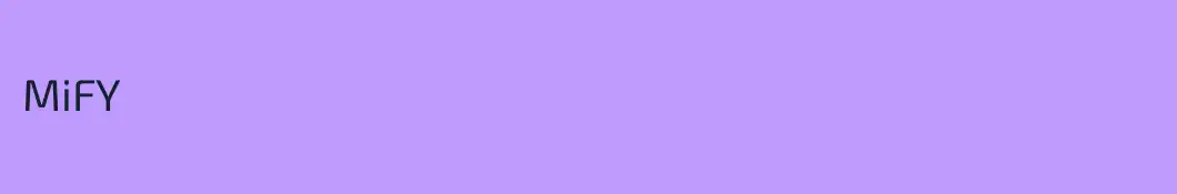 MiFY