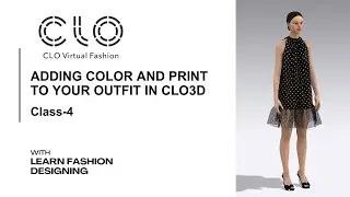 How to add Color and Print to your outfit in CLO3D/ CLO 3D for beginners/ class-4