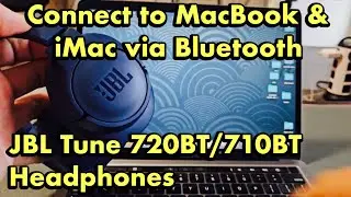 JBL TUNE 720BT/710BT Headphones: Connect to MacBook / iMac (Apple Computer)