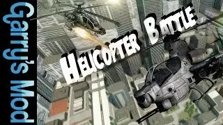 Helicopter Battle - GMOD