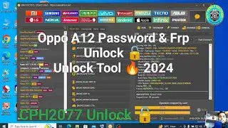 Oppo A12 Unlock 🔓 by Unlock Tool 2024 ll Oppo A12 Pattern Pin Frp Unlock Tool 2024 ll CPH2077 Unlock