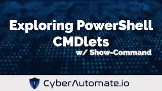 24. PowerShell QuickTip #1 - Exploring PowerShell CMDlets with Show-Command