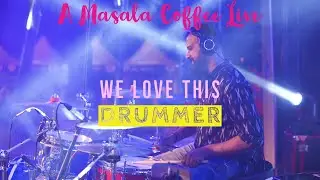 Kaithola paya virichu song live by MasalaCoffee
