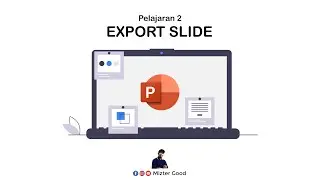 EXPORT SLIDE POWERPOINT MENJADI GAMBAR ATAU VIDEO