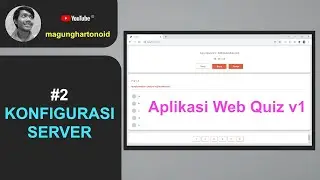 #2 Konfigurasi Server | Apliaksi Web Quiz v1