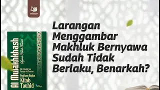 Larangan Menggambar Makhluk Bernyawa Sudah Tidak Berlaku, Benarkah?