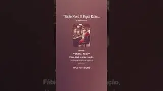 Fábio Noel: O Papai Rabugento