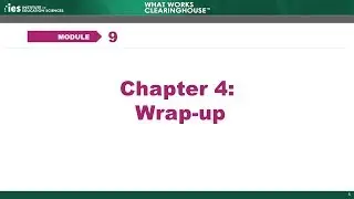 WWC Online Training, Module 9: Study Review Guide, Part 4