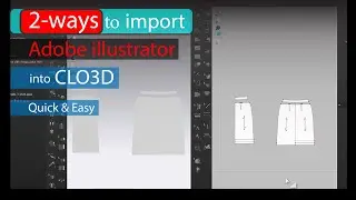 How to Import Adobe Illustrator | PDF File into CLO
