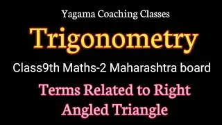 Trigonometry Class9th Maths-2 Basic Terms Related to Right Angled Triangle