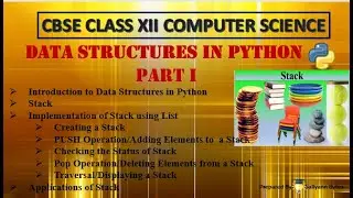 Stack in Python | Data Structures in Python (Part 1) | CBSE Class 12 Computer Science