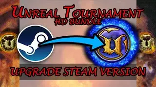 Steam edition of UT99 to the UT99 v469d HD Community Bundle