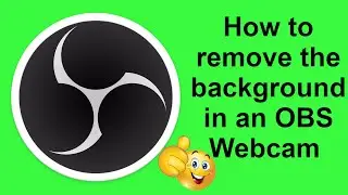 How to remove background in OBS Studio Webcam