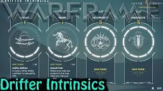 Warframe - Drifter Intrinsics [Everything About]