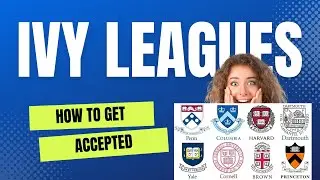 How to Get Into an Ivy League