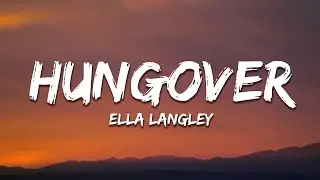 Ella Langley - hungover (Lyrics)