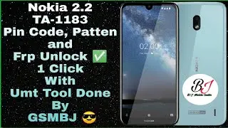 Nokia 2.2 TA-1183 Pin Code, Patten and Frp Unlock ✅ 1 Click With Umt Tool Done By GSMBJ 😎