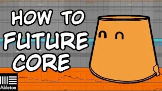 【Future Core 】王道で超エモいFuture Coreの作り方！/ How to make Future Core