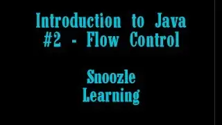 Introduction to Java - #2 Flow Control