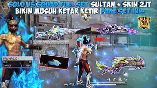 28 KILL SOLO VS SQUAD FULL SET SULTAN + SKIN 2JT!! AUTO BOOYAH KALO UDAH KAYA GINI!!