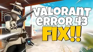 How to Fix Valorant Error Val 43 (valorant error code 43)