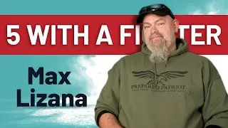 Five With a Fighter - MaxLizana (