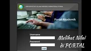 Cara Melihat Nilai Akademik di Portal UINSU Medan