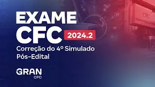 Exame CFC 2.2024: Correção do 4º Simulado
