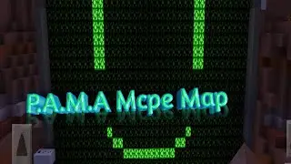 P.A.M.A mcpe map | download link in description