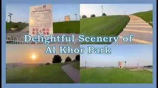 Delightful Scenery of Al Khor Park in Qatar | ABC TV