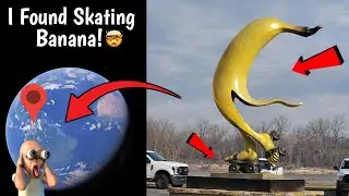 🤯 I Found Skating Banana Sculpture 🍌 Spotted On Google Earth and Google Maps!