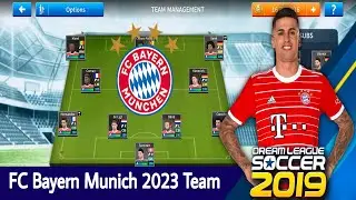 DLS 19 FC Bayern Munich Team 2023 | Dream League Soccer 2019
