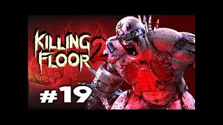 Killing Floor 2 Burning Paris Hard Solo Survival Gameplay #19