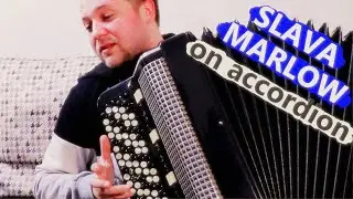 Кто хоть такой этот Слава Марлоу Играю его песню на Баяне / SLAVA MARLOW - Ты Горишь Как Огонь
