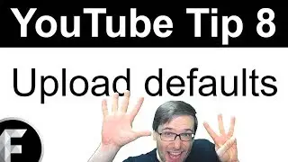 ★ Upload Defaults - Save your common tags and descriptions! - YouTube Tips