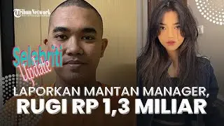 Fuji Laporkan Mantan Manager ke Polisi, Uang Rp 1,3 Miliar Ditilap