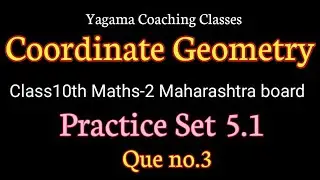 Coordinate Geometry Class10th Maths-2 Practice Set 5.1 Que no.3