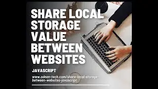 Share local storage between websites - Javascript