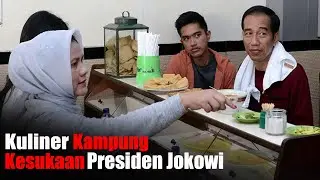 Kuliner Kampung Kesukaan Presiden Jokowi