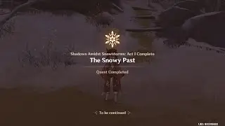 Shadows amidst snowstorms Part 1| Genshin Impact| wakandian