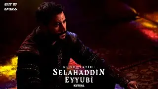 Kudüs Fatihi Selahaddin Eyyubi Müzikleri | Kutsal