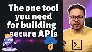 The one tool you need for building secure APIs