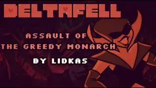 DeltaFell-Assault Of The Greedy Monarch (Attack Of The Killer Queen) extended