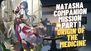 Natasha Companion Mission Part 1 | 