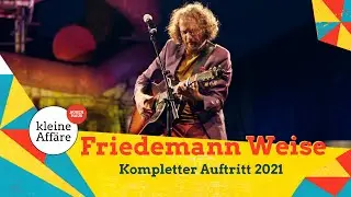Friedemann Weise / Der komplette Auftritt 2021 / Zum lachen ins Revier 2021 / Kleine Affäre