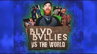Blvd Bullies vs The World || July 16, 2024