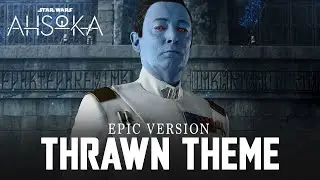Ahsoka: Thrawn Theme | EPIC VERSION (Episode 6 Soundtrack OST)
