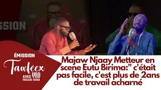 Majaw Njaay Metteur en scene Eutu Birima
