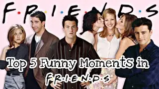 Top-5 Funny Moments in Friends | 👫👬 |